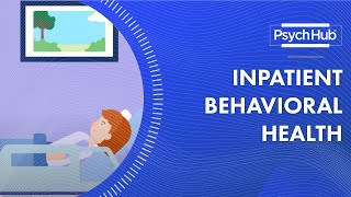 Inpatient Behavioral Health [upl. by Trebmer562]