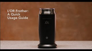 LOR Milk Frother A Quick Usage Guide [upl. by Econah]