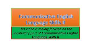 Communicative English Language Skills II vocabulary part one [upl. by Crispin407]